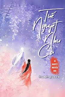 Truyện Tuế Nguyệt Như Ca - Dĩnh Hy Nguyệt Bảo