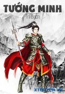 Truyện Tướng Minh - Trí Bạch