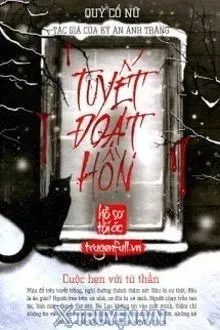 Truyện Tuyết Đoạt Hồn - Quỷ Cổ Nữ