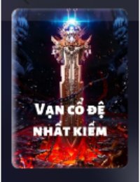 Truyện Vạn Cổ Đệ Nhất Kiếm - Trần Mộc - Rùa già nghìn năm