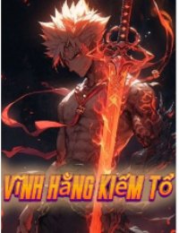 Truyện Vĩnh Hằng Kiếm Tổ - Vân Hạo - Tịch Linh