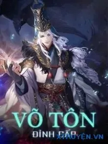 Truyện Võ Tôn Đỉnh Cấp - Tư Không Tiếu