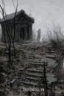 Truyện Vụ Án Ngôi Mộ Cổ Ở Ngoài Thành Bắc Kinh - Tương Dương