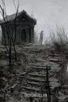 Truyện Vụ Án Ngôi Mộ Cổ Ở Ngoài Thành Bắc Kinh - Tương Dương