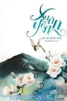Truyện Xuân Yến - An Ni Bảo Bối